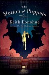 The Motion of Puppets - Keith Donohue