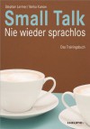 Small Talk: Nie wieder sprachlos (Haufe Sachbuch Wirtschaft) (German Edition) - Stephan Lermer