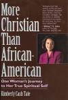 More Christian Than African American - Kimberly Cash Tate