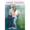 Keep Holding On - Susane Colasanti