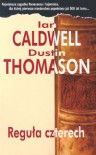 Reguła czterech - Ian Caldwell, Dustin Thomason