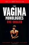 The Vagina Monologues: The V-Day Edition - Eve Ensler, Gloria Steinem