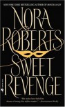 Sweet Revenge - Nora Roberts