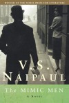 The Mimic Men - V.S. Naipaul