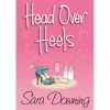 Head Over Heels - Sara Downing
