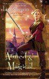 Armed & Magical (Raine Benares, Book 2) - Lisa Shearin