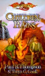 Children of the Plains (Dragonlance Barbarians, Vol. 1) - Paul B. Thompson;Tonya C. Cook