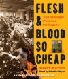 Flesh and Blood So Cheap: The Triangle Fire and Its Legacy (Audio) - Albert Marrin, John H. Mayer