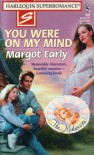 You Were on My Mind - Margot Early