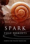 Spark - Posy Roberts