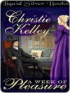 A Week of Pleasure - Christie Kelley