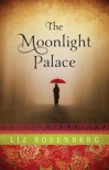 The Moonlight Palace - Liz Rosenberg