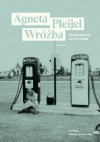 Wrozba - Agneta Pleijel