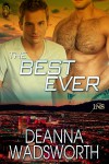 The Best Ever - Deanna Wadsworth