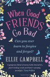 When Good Friends Go Bad - Ellie Campbell