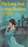 The Long and Living Shadow - Daoma Winston