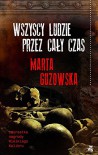 Wszyscy ludzie przez caly czas - Guzowska Marta