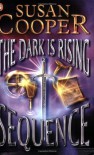 The Dark Is Rising Sequence - Susan Cooper