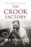 The Crook Factory - Dan Simmons