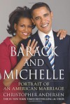 Barack and Michelle: Portrait of an American Marriage - Christopher Andersen