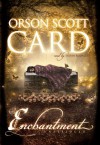 Enchantment - Orson Scott Card, Stefan Rudnicki, Gabrielle De Cuir