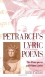 Petrarch's Lyric Poems: The "Rime Sparse" and Other Lyrics - Francesco Petrarca, Robert M. Durling