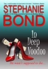 In Deep Voodoo - Stephanie Bond