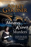 The Thames River Murders - Ashley Gardner,  Jennifer Ashley