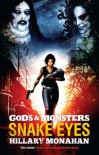 Gods and Monsters: Snake Eyes (Gods & Monsters) - Hillary Monahan