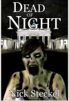 Dead of Night - Nick Steckel