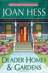 Deader Homes and Gardens - Joan Hess