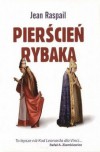 Pierścień Rybaka - Jean Raspail