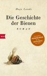 Die Geschichte der Bienen: Roman - Maja Lunde, Ursel Allenstein