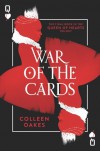 War of the Cards (Queen of Hearts Saga #3) - Colleen Oakes