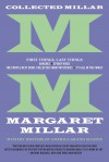 Collected Millar: First Things, Last Things - Margaret Millar