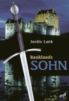 Rauklands Sohn - Jordis Lank