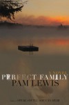 Perfect Family - Pam Lewis