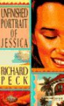 Unfinished Portrait Of Jessica - Richard Peck