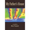 My Father's House: A Novella - Ben Tanzer