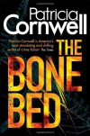 The Bone Bed (A Scarpetta Novel) - Patricia Cornwell