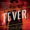 Fever: A Novel - Mary Beth Keane