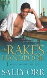 The Rake's Handbook: Including Field Guide - Sally Orr