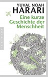 Eine kurze Geschichte der Menschheit - Yuval Noah Harari, Jürgen Neubauer