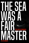 The Sea Was a Fair Master - Calvin Demmer