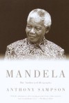 Mandela: The Authorized Biography (Vintage) - Anthony Sampson