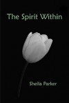 The Spirit Within - Sheila  Parker