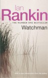 Watchman - Ian Rankin