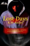 Lost Days - R W Ridley