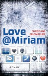 Love@Miriam - Christiane Geldmacher