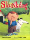 Skunkdog - Emily Jenkins